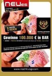 Gewinne 100.000€ in Bar!@Nachtvogl