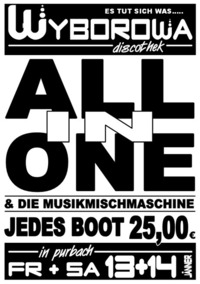 All in one" & " Die Musikmaschine@Wyborowa