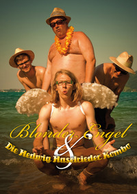 Blonder Engel & die Hedwig Haselrieder Kombo