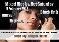 Mixed Black & Hot Saturday