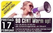 90 Cent Warm Up@Bollwerk Liezen