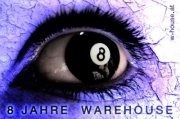 8 Jahre Warehouse