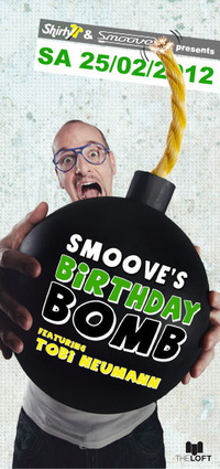 Smoove's Birthdaybomb@The Loft