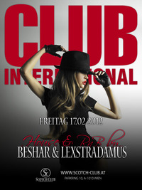 Club International feat. Beshar & Lexstradamus@Scotch Club