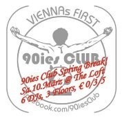 90ies Club - Spring Break!@The Loft