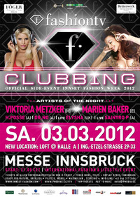 Fashion TV Clubbing@Messe Innsbruck @ Loft