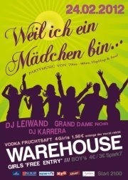 Weil ich ein Mädchen bin@Warehouse