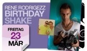 Rene Rodrigezz Birthday Shake@Lusthouse