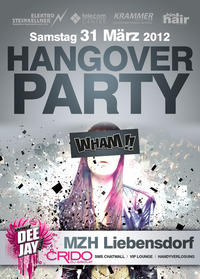 Hangover Party Vol. 1@Mehrzweckhalle
