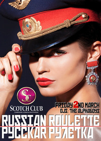 Russian Roulette   @Scotch Club