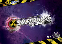 Sulfurbass 2012@Halle B