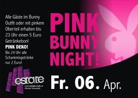 Pink Bunny Night@Club Estate