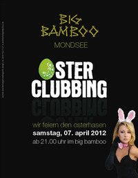 Osterclubbing@Big Bamboo