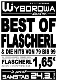 Best of Flascherl - the Ultimate Klopfer night@Wyborowa