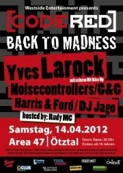 Code Red - Back to Madness@Area 47