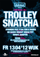 dub:iouz presents Trolley Snatcha (dub Police/uk)@WUK