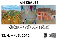 Ian Krause - Reise in die Kindheit Finissage@Kunstraum Ewigkeitsgasse