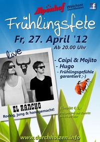 Frühlingsfete mit El Rancho@Alpenhof, Walchsee/Durchholzen