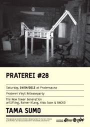 Praterei #28 - Tama Sumo & 004 12