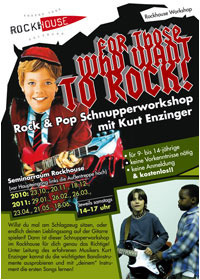 Rock & Pop Schnupperworkshop für  9- 14 Jährige@Rockhouse Seminarraum