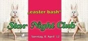 Star Night Club - Easter Bash