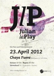 Chaya Fuera live: Julian Le Play@Chaya Fuera