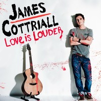 James Cottriall - Love is Louder Tour 2012