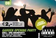 Garden Opening Party@Arena Tirol