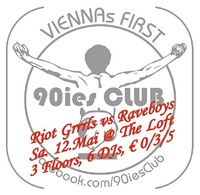 90ies Club  Riot Grrrrrls vs. Raveboys! 