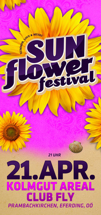 Sunflower festival @Kolmgut Areal / Club FLY