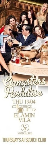 Gangsters Paradise@Scotch Club