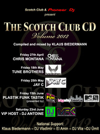 Scotch Club Cd Presentation with Dj Chris Montana, Dj Vladimir & Dj Ümit @Scotch Club