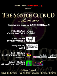 Scotch Club Cd Presentation with Dj Chris Montana, Dj Vladimir & Dj Ümit 