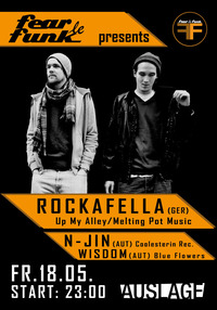 Fear le Funk presents Rockafella a.k.a. Tbrck & Fella Vaughn (ger)  N-jin & Wisdom@Club|Bar Auslage
