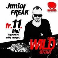 Ganz Wild drauf mit Junior Freak@Wildwechsel