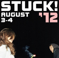 Stuck! Festival 2012