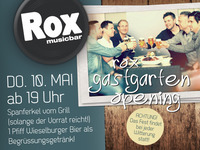 Rox Gastgarten opening@Rox Musicbar Linz