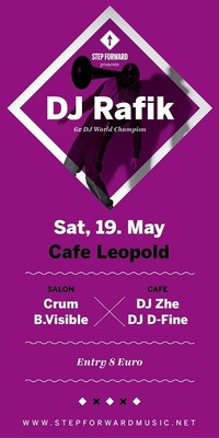 Step Forward pres. Dj Rafik (ger)@Café Leopold