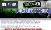  Wild Life ( Big Opening )