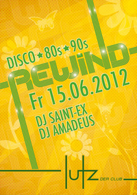 Rewind - The Disco, 80s and 90s Club@lutz - der club