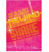 Rewind meets Shake - The Disco Pop Party | Next Day Is A Holiday!@lutz - der club