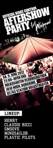 Get Whipped - Official Wake Control Aftershow Party@Volksgarten, Wien (Diskothek)