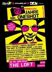 27 hoffnungslose Jahre Mr. Oneshot@The Loft