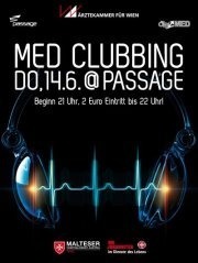 Med Clubbing - Das grosse Mediziner Fest@Babenberger Passage