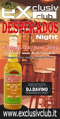 Desperados Night@Exclusiv Club