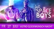 Astro Glückwunsch Nacht Feat. Spaceboys@Musikpark-A1