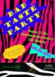 Bad Taste Party @Jugendzentrum Himberg