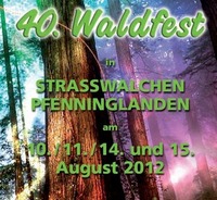 40. Waldfest der Landjugend Straßwalchen -  1. Tag@Waldfestgelände Pfenninglanden