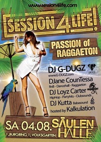 Session 4 Life - Passion of Reggaeton@Säulenhalle