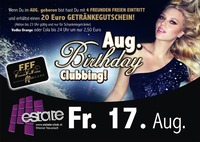 August Birthday Clubbing + FFF@Club Estate